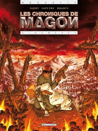 Les Chroniques de Magon, tome 2 : Geneses, Guillaume Lapeyre et Nicolas ...