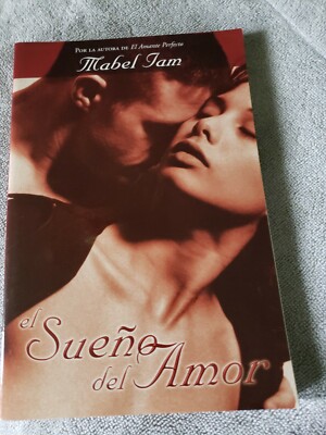 El Sueno del Amor by Mabel Iam