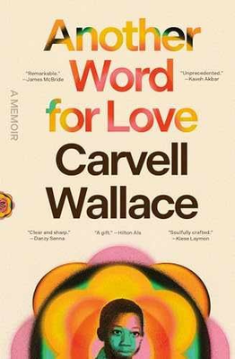 #ad Another Word for Love: A Memoir Paperback by Wallace Carvell Very Good $6.74