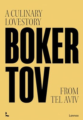 Tom Sas - Böker Tov Eine kulinarische Liebesgeschichte aus Tel Aviv - New Hardba - A555z