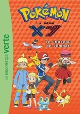 Pokémon : la série XY. Vol. 16. Le château de com... | Buch | Zustand akzeptabel