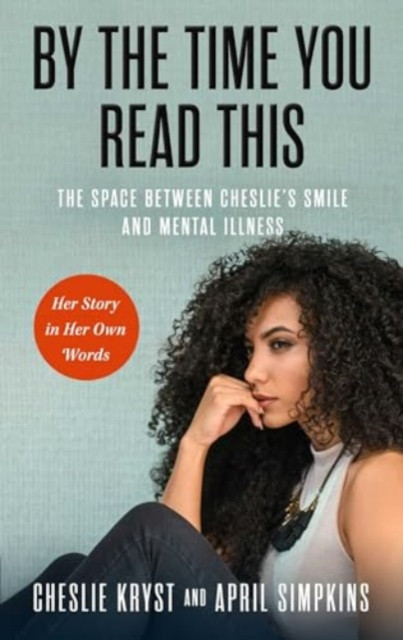 By the Time You Read This by April Simpkins (Hardback Book)