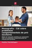 Geetha Chockalingam | Monografia - Cai Sobre Problemas Comportamentais De...