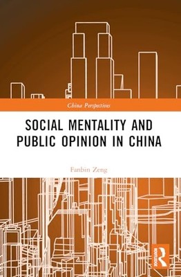 Social Mentality and Public Opinion in China by Fanbin Zeng (2023, Hardcover)