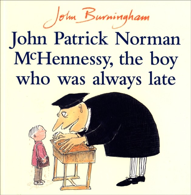 John Patrick Norman McHennessy by John Burningham (Paperback Book)