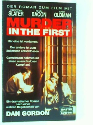 Murder in the first (Allgemeine Reihe. Bastei Lübbe Taschenbücher) Gordon, Dan: