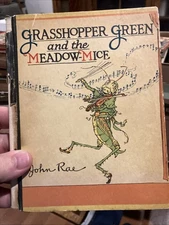 GRASSHOPPER GREEN AND THE MEADOW-MICE By John Rae