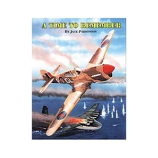 Squadron #0004 A TIME TO REMEMBER By Jack Parsonson  