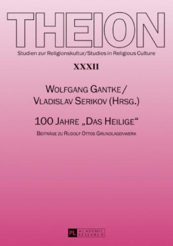 Thumbnail - 100 Jahre "das Heilige" Beiträge Zu Rudolf Ottos Grundlagenwerk 5376