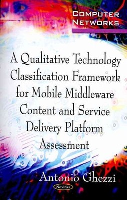 Qualitative Technology Classification Framework for Mobile Middleware Content...