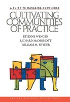Cultivating Communities Of Practice | A Guide To Managing Knowledge | Englisch
