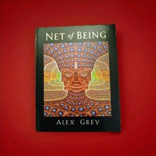 Net of Being by Alex Grey (2012, Hardcover) for sale online | eBay