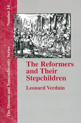 Thumbnail - Leonard Verduin The Reformers And Their Stepchildren (gebundene