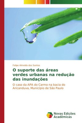 O suporte das áreas verdes urbanas na redução das inundações Santos Taschenbuch