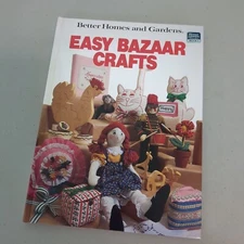 EASY BAZAAR CRAFTS by Better Homes and Gardens HC 1981 book vintage