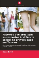 Covia Boyd | Factores Que Predizem As Respostas à ViolêNcia Sexual Na...