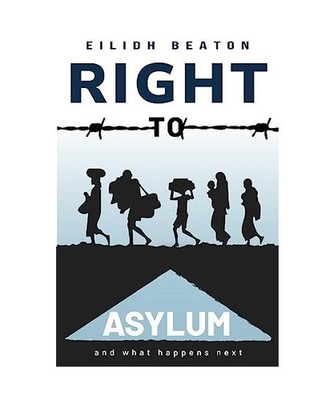 Right to Asylum, and what happens next, Eilidh Beaton