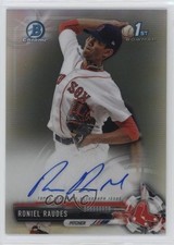 2017 Bowman Chrome Prospect Refractor 274/499 Roniel Raudes #CPA-RR Auto 6fs