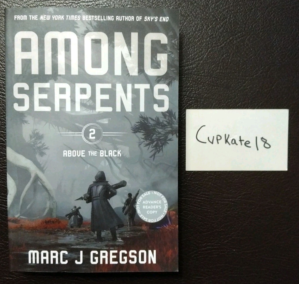 Among Serpents Above The Black Book 2 By Marc J Gregson 1/25