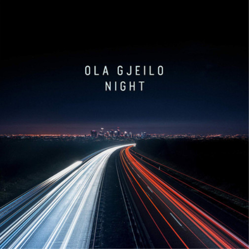 Ola Gjeilo, Альбом Ola Gjeilo: Night (CD)