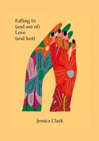 Jessica Clark | Falling In (And Out Of) Love (And Lust) | Taschenbuch | Englisch