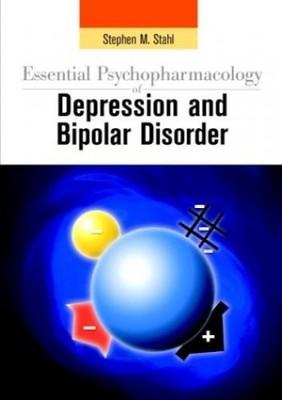 Essential Psychopharmacology of Depression and Bipolar Disorder (Essentia - GOOD