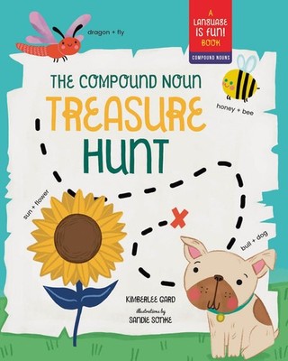 The Compound Noun Treasure Hunt: A Picture Book about Compound Words (Langua...