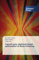 Md. Nahid Pervez (U. A.) | Taguchi-Grey Relational Based Optimization Of...