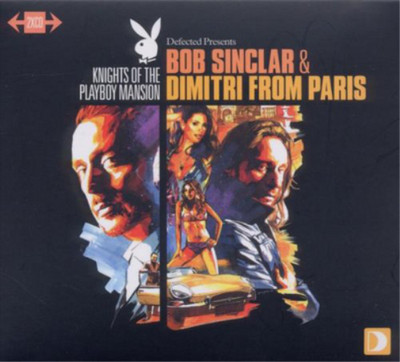 Various Artists Defected Presents: Bob Sinclar & Dimitri from Paris: Knight (CD)