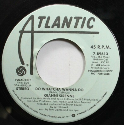 Soul 45 Gianni Sirene - Do Whatcha Wanna Do / Do Whatcha Wanna Do On Atlantic