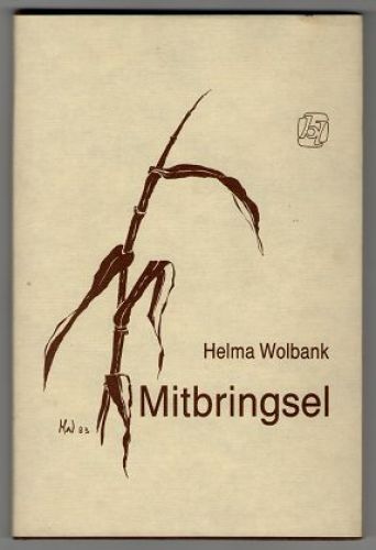 Mitbringsel. (Signatur d. Autorin) Wolbank, Helma: