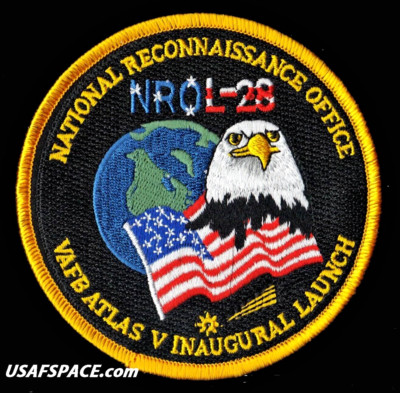 NROL-28  MISSION - ATLAS V -INAUGURAL LAUNCH- VAFB USAF DOD NRO SATELLITE PATCH 