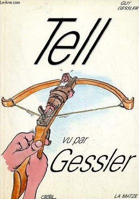 Tell vu by Gessler. - Gessler Guy - 1992