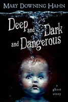 Deep And Dark And Dangerous A Ghost Story Mary Downing Hahn Taschenbuch Englisch
