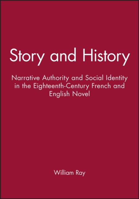 Story and History by William  Ray PAPERBACK 9780631175124