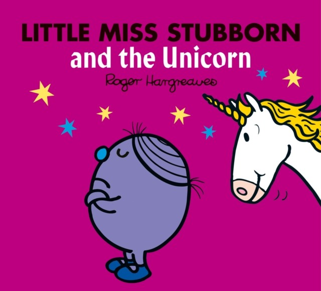 Little Miss Stubborn and the Unicorn: A magical story from the classic children's series (Mr. Men & Little Miss Magic) - Image 5