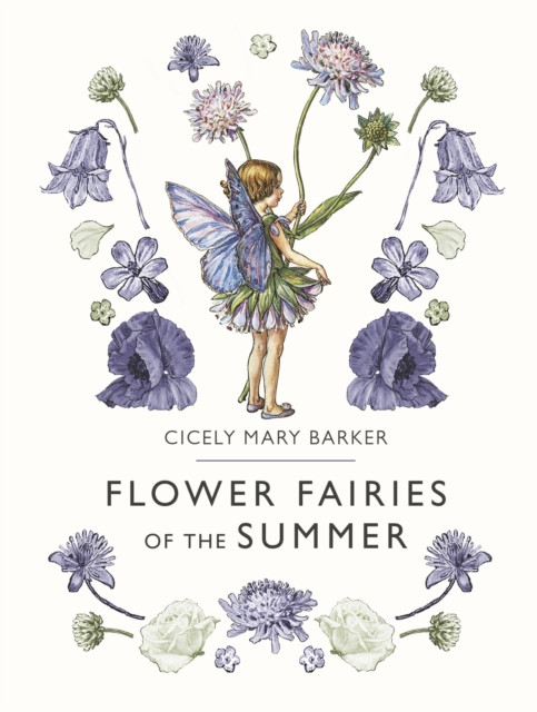 Flower Fairies of the Summer by Cicely Mary Barker (Hardback Book)