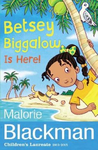 Мэлори Блэкман и Бетси Биггалоу уже здесь! (В мягкой обложке) (ИМПОРТ ИЗ Великобритании)