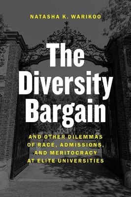 Natasha Warikoo The Diversity Bargain (Hardback) (UK IMPORT)