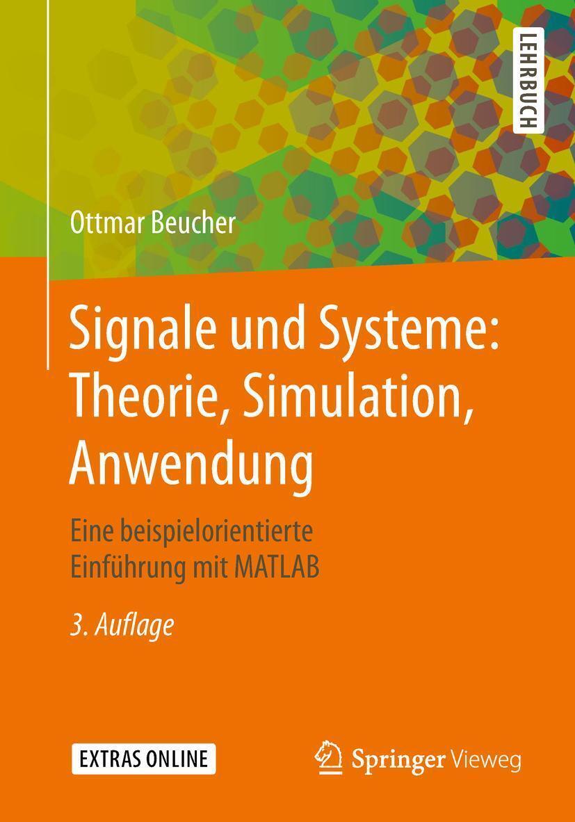 Thumbnail - Ottmar Beucher | Signale Und Systeme: Theorie, Simulation, Anwendung |