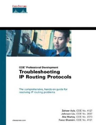 Troubleshooting IP Routing Protocols (CCIE Professional Develo - ACCEPTABLE