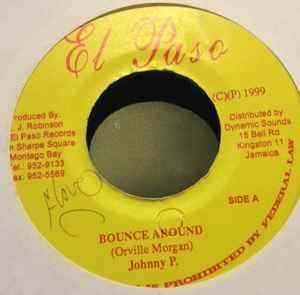 Johnny P - Bounce Around, 7'', (Vinyl)