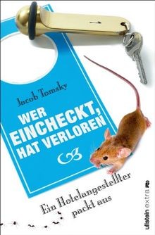 Wer eincheckt, hat verloren: Ein Hotelangestellter ... | Buch | Zustand sehr gut