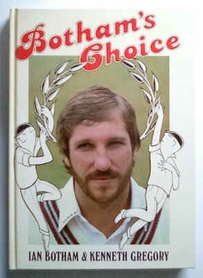 1st EDITION Ian Botham's Choice by Kenneth Gregory 1982 Cricket Humour Botham