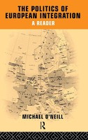 Michael O'neill | The Politics Of European Integration | Buch | Englisch (1996)