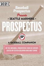 Seattle Mariners 2021: A Baseball Companion by Baseball Prospectus (English) Pap
