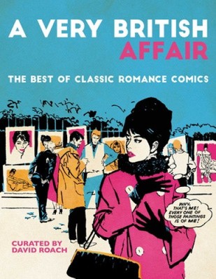 A Very British Affair: The Best of Classic Romance Comics by David Roach
