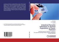 Intestinal Parasitic Infections In Human Population Of Swat, Pakistan Wali Khan