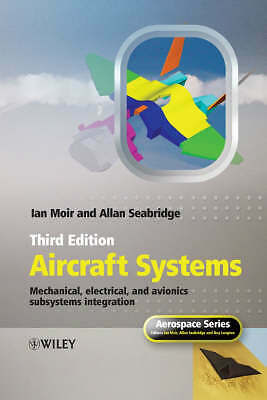 Aircraft Systems: Mechanical, Electrical, and Avionics Subsystems Integration...