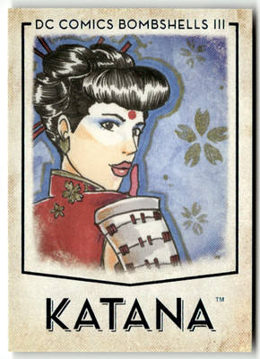 2024 Cryptozoic DC Comics Bombshells Trading Cards No. 60 Katana